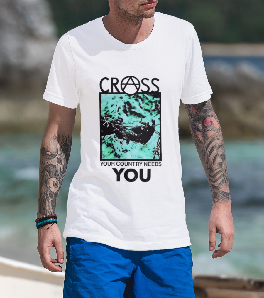 CROSS Anarchy Your Country Needs You T-Shirt