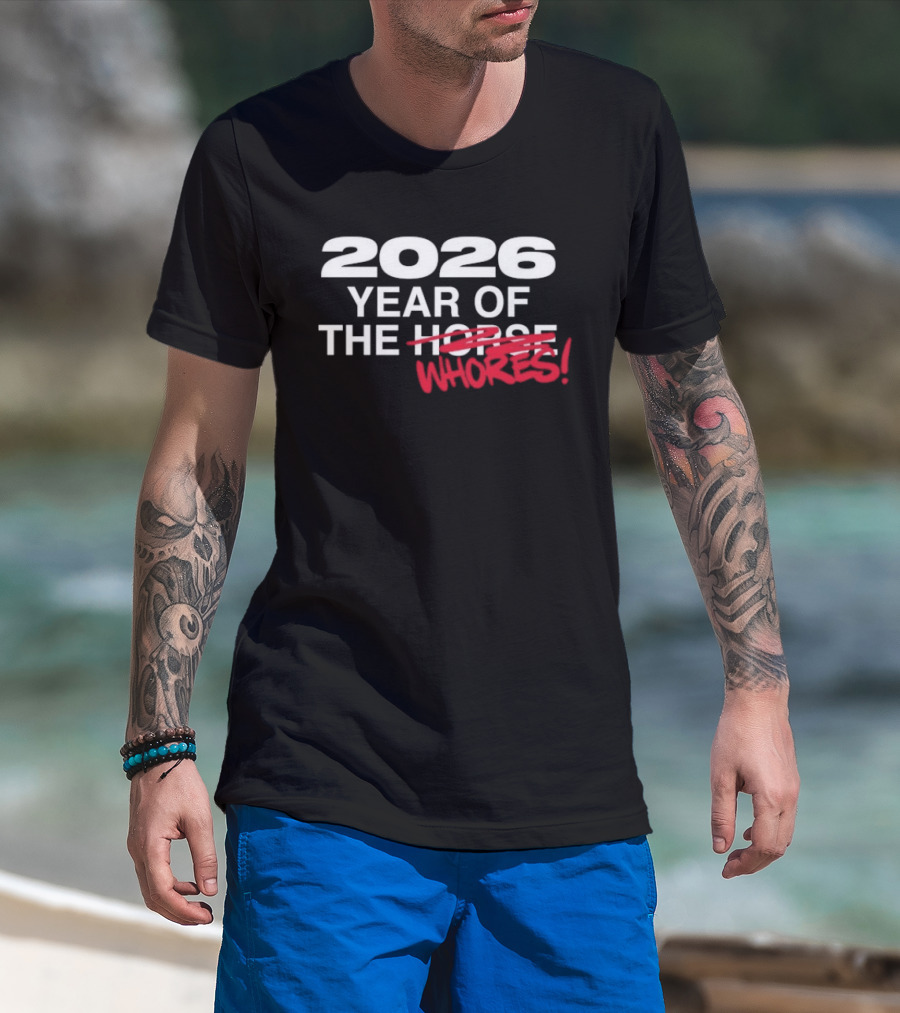 2026 Year Of The Horse Crossover Whore Edit T-Shirt