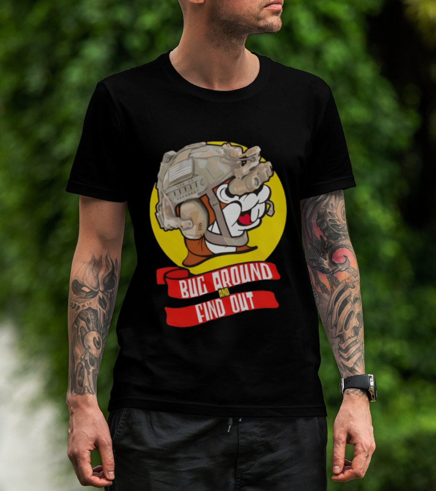 Beaver Army Bug Around And Find Out Helmet Cartoon Fandom T-Shirt