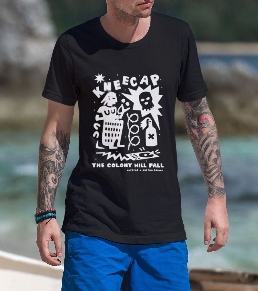Kneecap The Colony Will Fall Aretha Brown T-Shirt