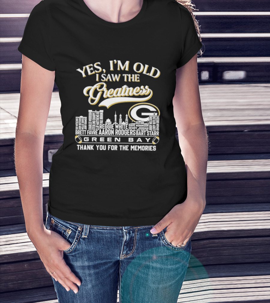 Yes I'm Old I Saw The Greatness Green Bay Skyline Thank You For The Memories T-Shirt