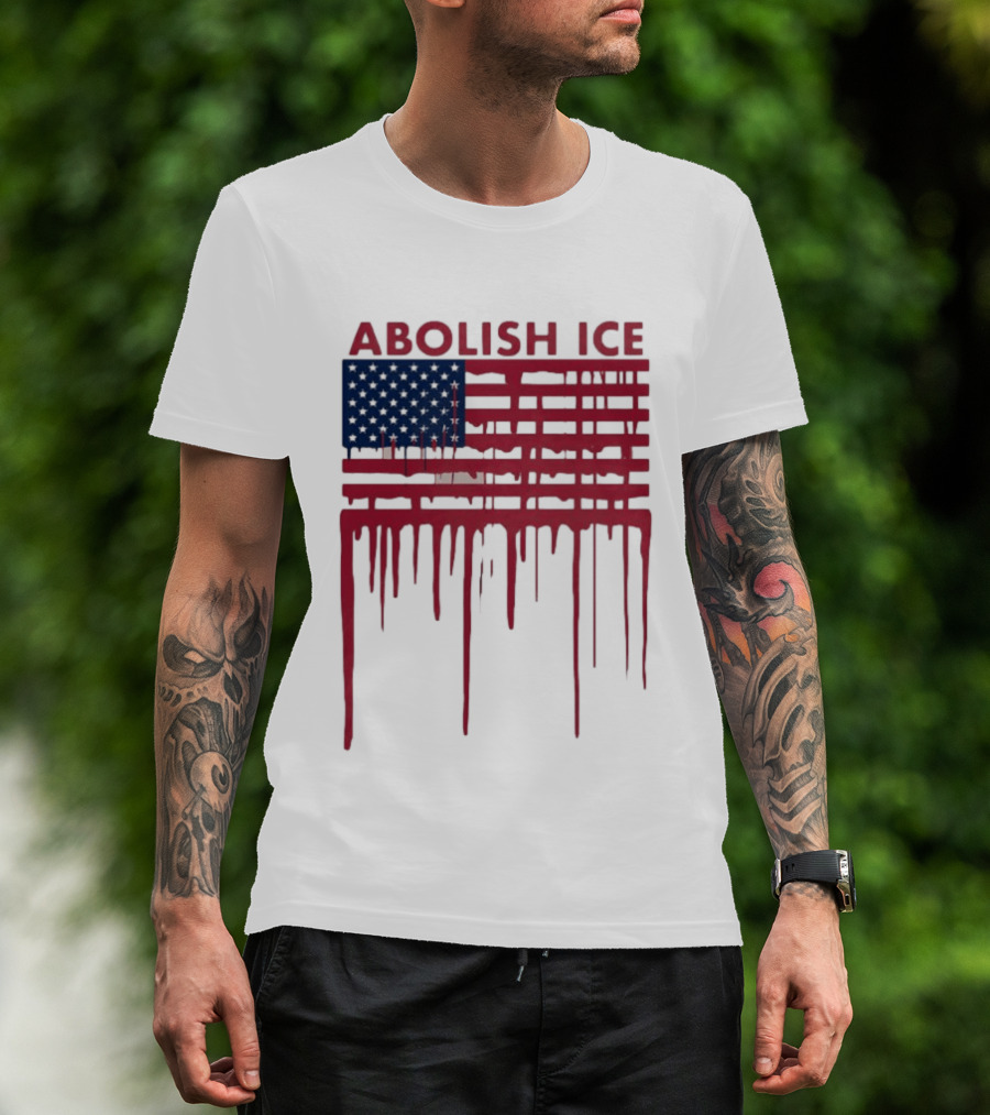 Abolish ICE Dripping American Flag Blood Effect T-Shirt