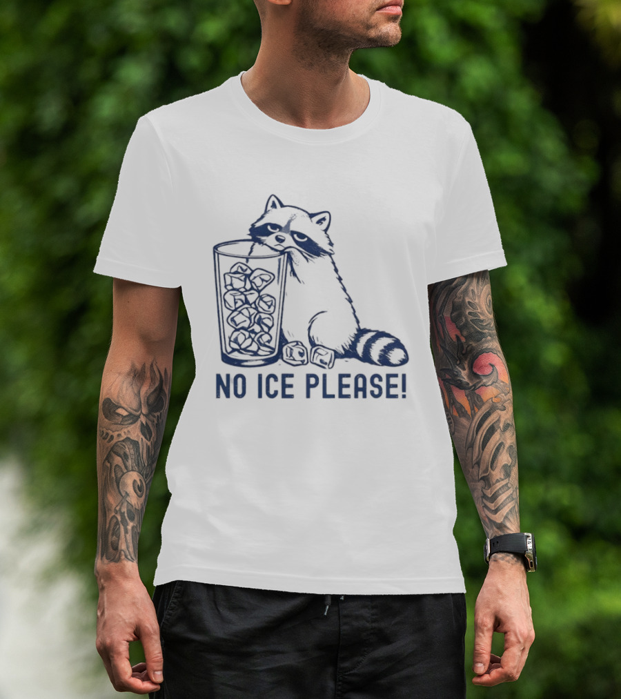 Raccoon Illustration No Ice Please T-Shirt