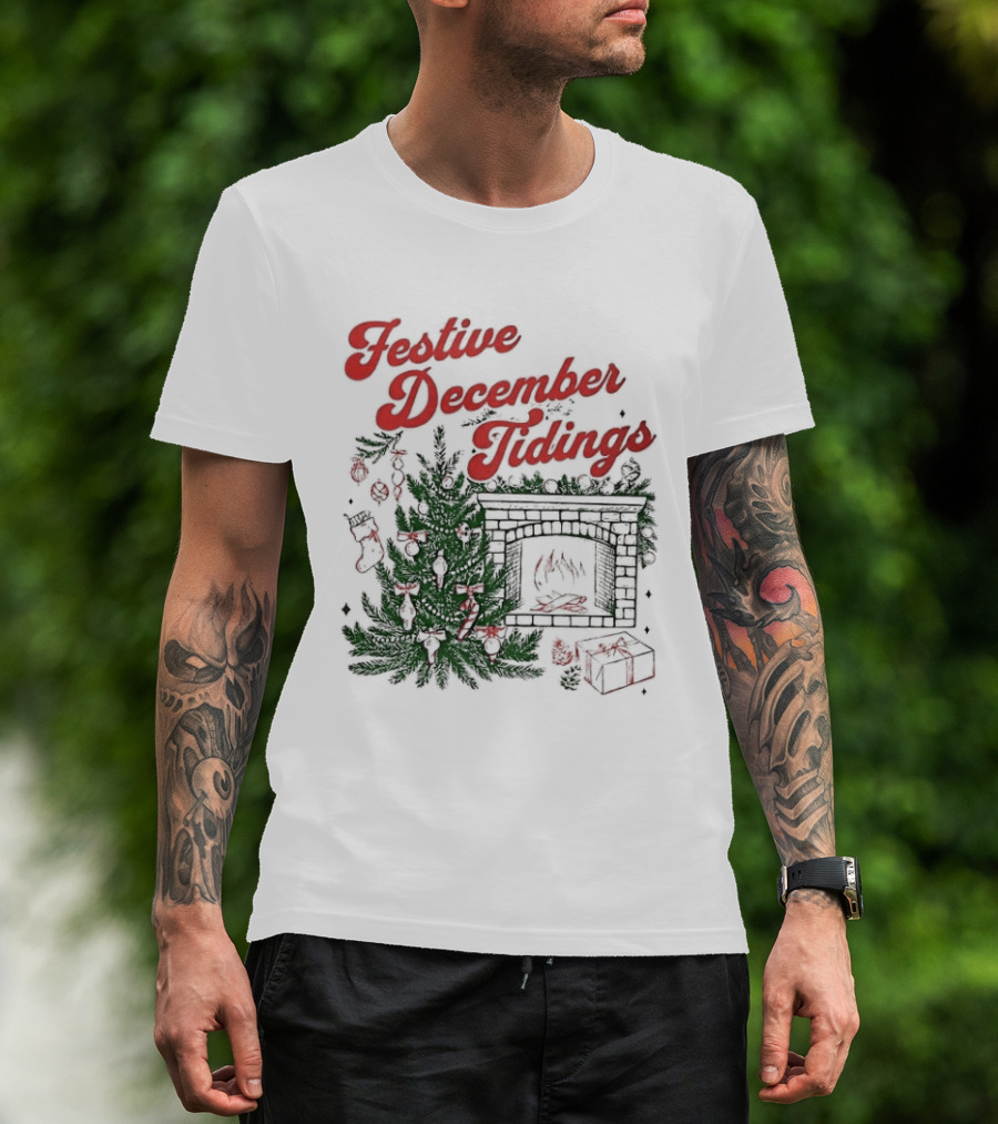 Festive December Tidings Christmas Tree Fireplace Holiday T-Shirt