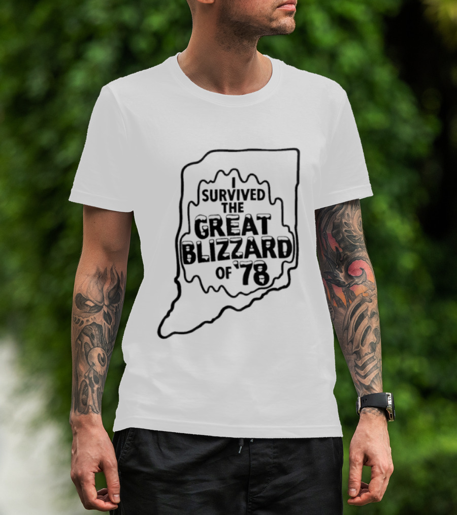 I Survived The Great Blizzard Of '78 Indiana T-Shirt