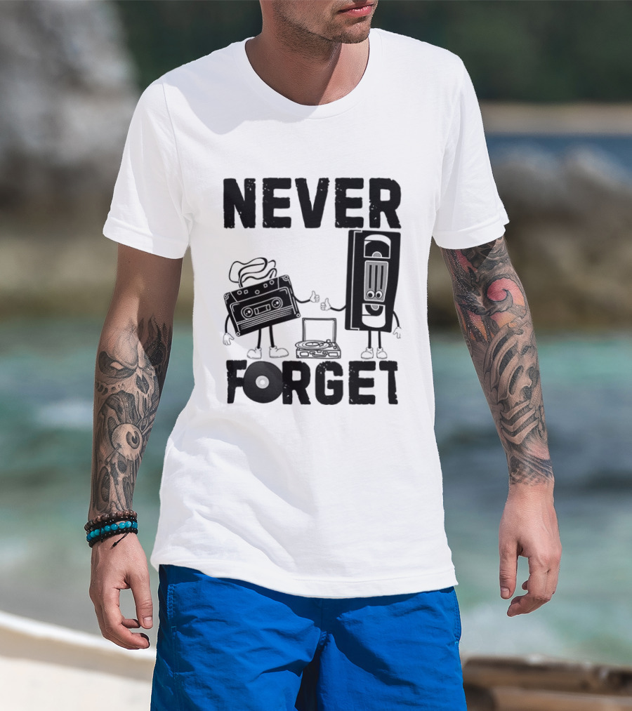 Never Forget Cassette VHS Floppy Nostalgia Music Media T-Shirt