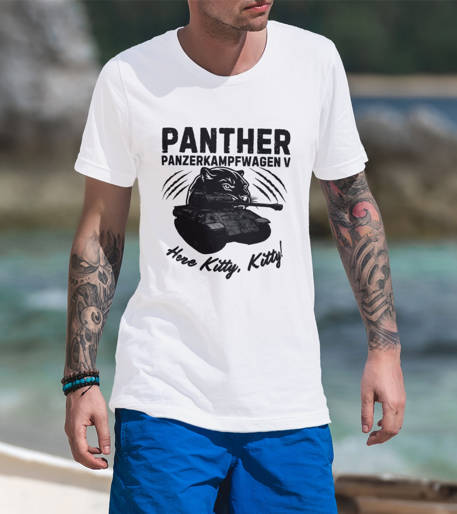 Panzerkampfwagen V Panther Tank Here Kitty Kitty T-Shirt