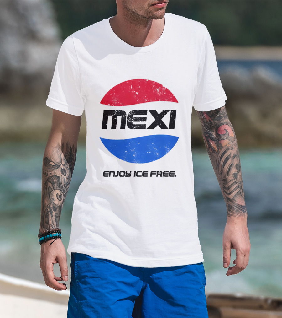 Mexi Enjoy Ice Free Red Blue Iconic Beverage Humor T-Shirt