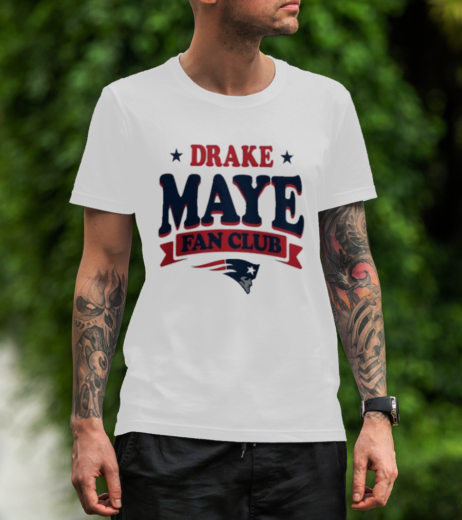 Drake Maye Fan Club New England Patriots T-Shirt
