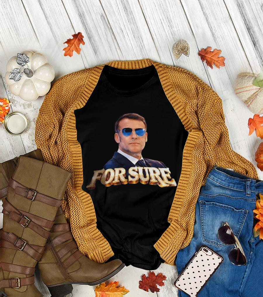 FOR SURE Emmanuel Macron Sunglasses T-Shirt