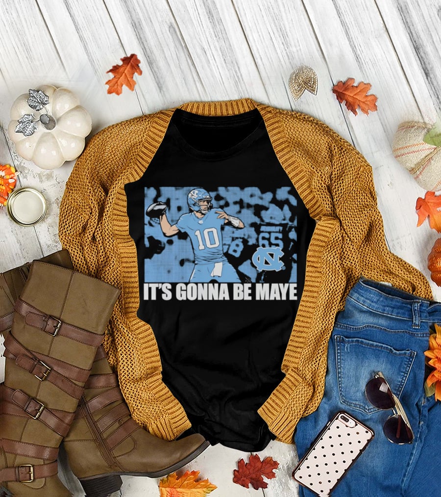 North Carolina Tar Heels No 10 It's Gonna Be Maye T-Shirt