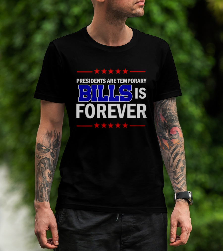 Presidents Are Temporary Bills Is Forever Red Stars Blue T-Shirt