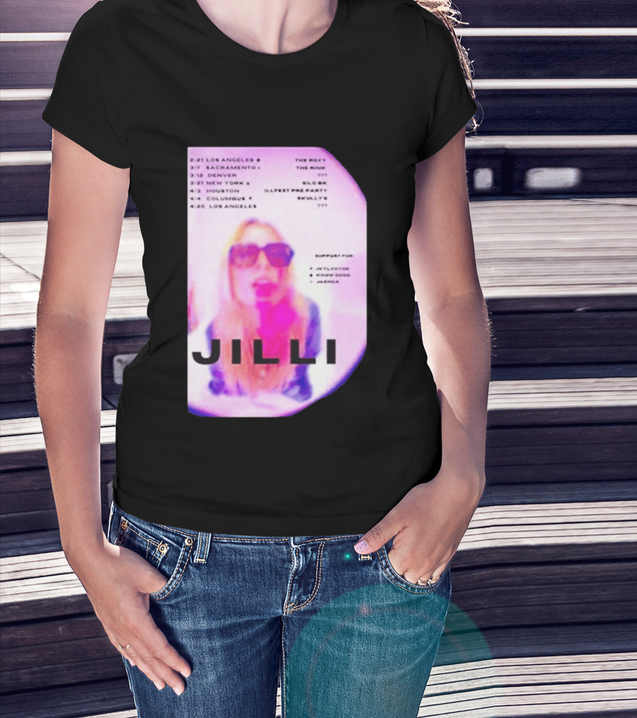 Jilli Winter Tour 2026 Dates Los Angeles Sacramento Denver New York Houston Columbus The Roxy The Mint Slo Brew Skully's Illfest T-Shirt