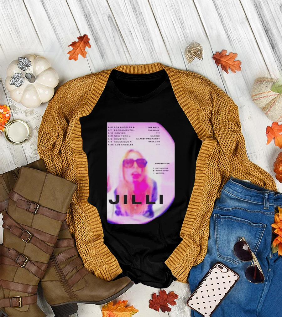 Jilli Winter Tour 2026 Dates Los Angeles Sacramento Denver New York Houston Columbus The Roxy The Mint Slo Brew Skully's Illfest T-Shirt
