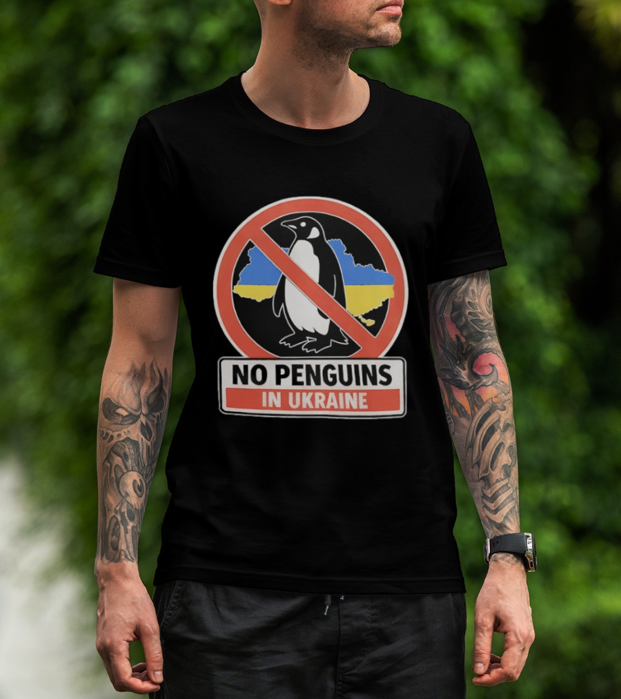 No Penguins In Ukraine Map Outline And Sign T-Shirt