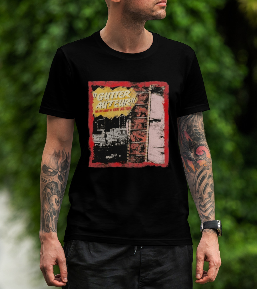 Gutter Auteur The Lost Legacy Of Andy Miligan Filmmaker Tribute With Vintage Film Strip And Urban Nightlife T-Shirt