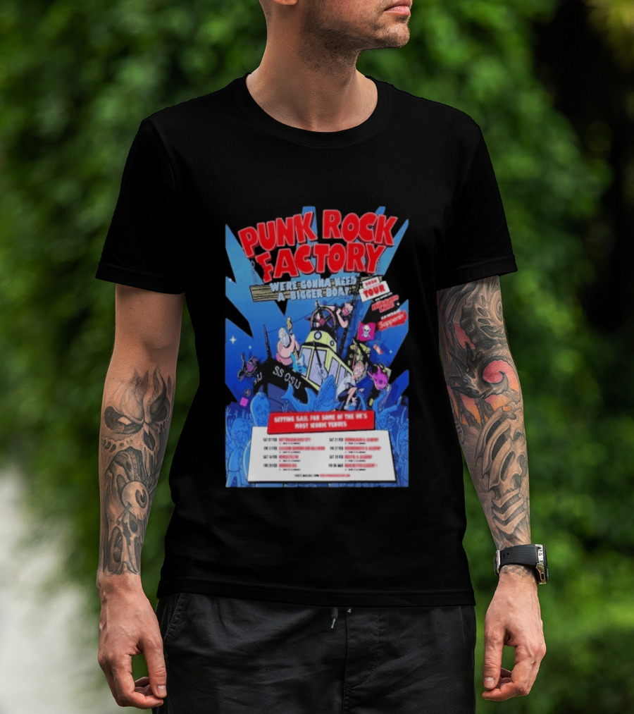 Punk Rock Factory We're Gonna Need A Bigger Boat 2026 Tour Dates And Venues T-Shirt