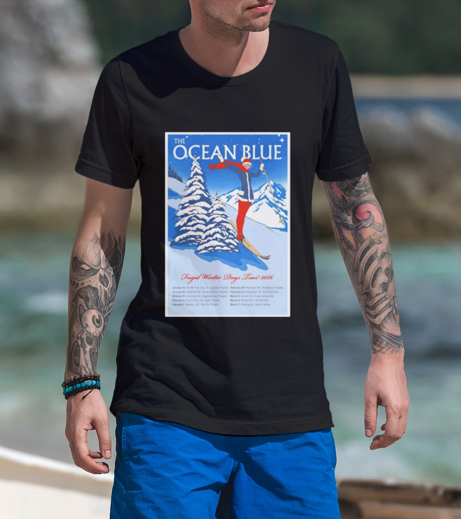 The Ocean Blue Frigid Winter Days Tour 2026 With Skiing Santa And Show Dates T-Shirt
