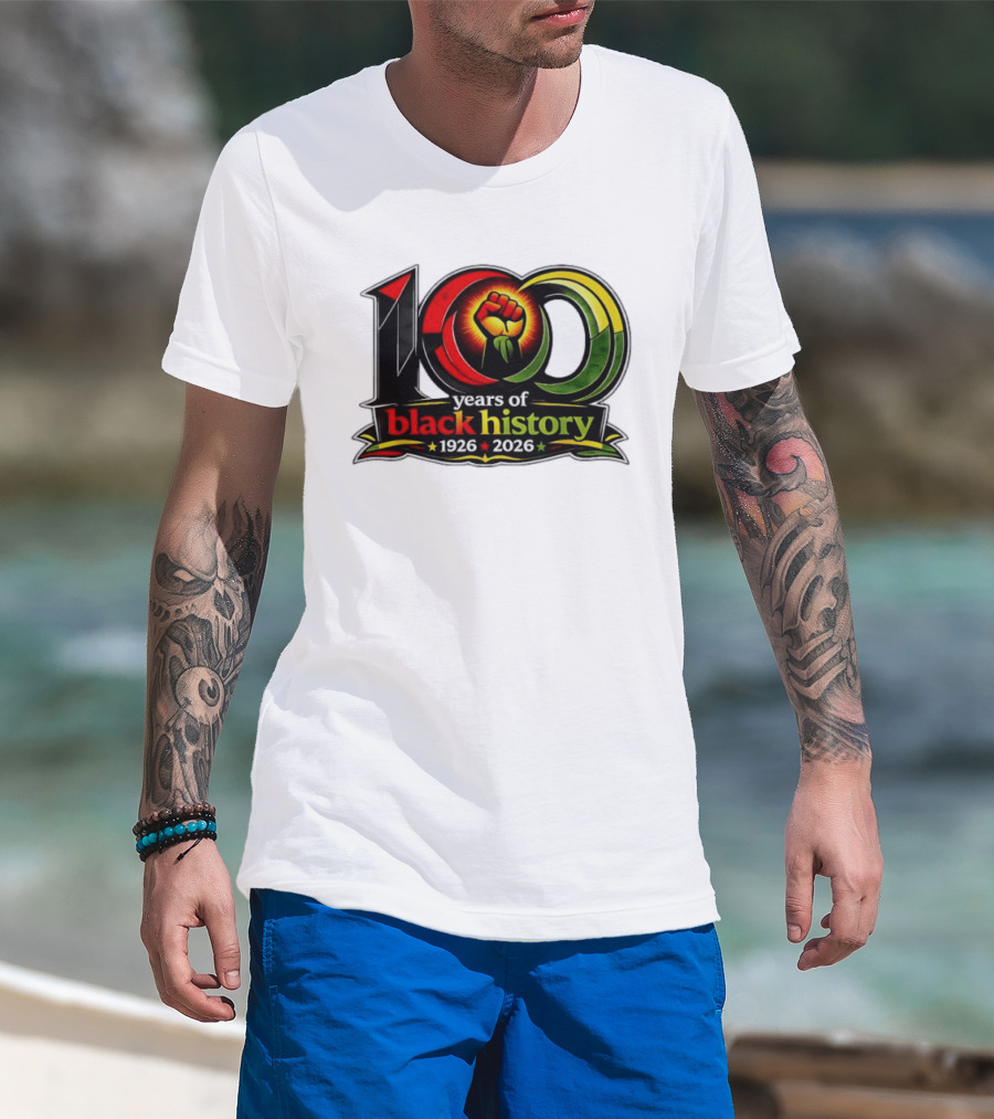 1926 2026 100 Years Of Black History Month Centennial Fist T-Shirt