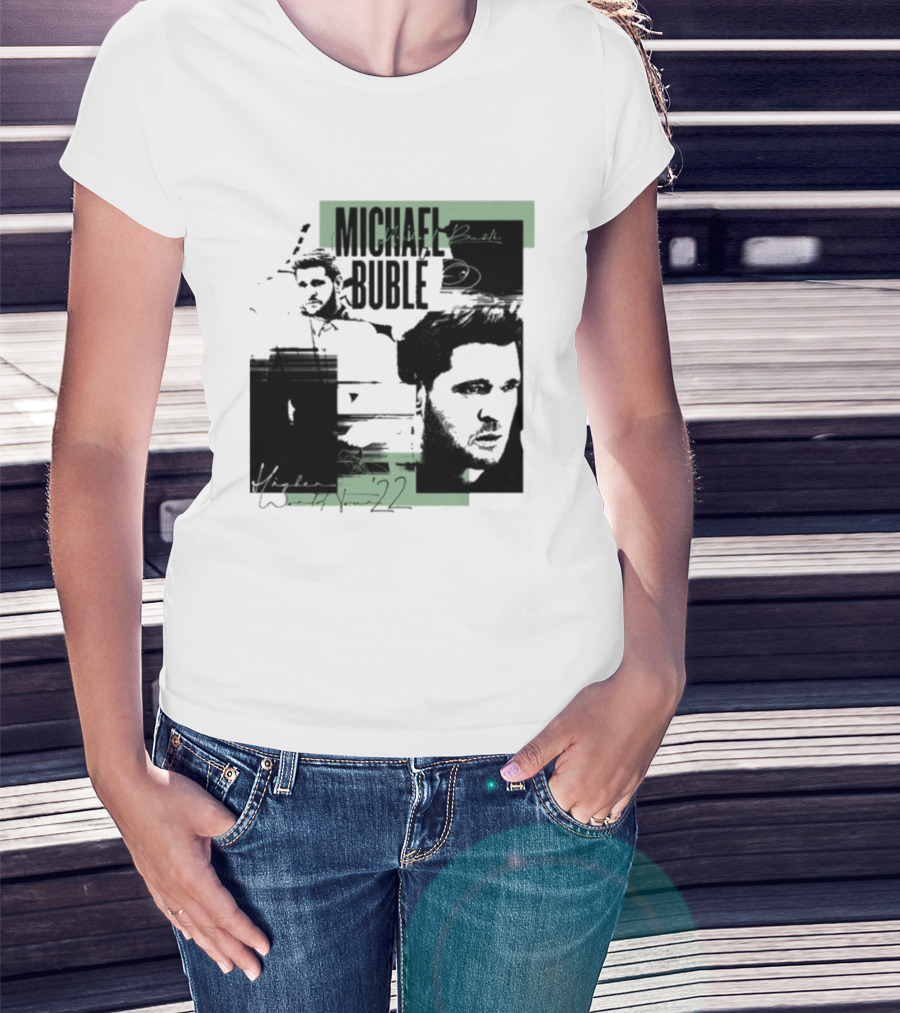 Michael Buble Higher Photo Collage 2022 T-Shirt