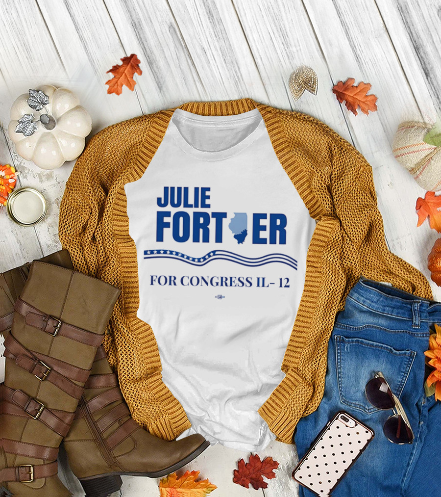 Julie Fortier for Congress IL 12 with Illinois State Map T-Shirt