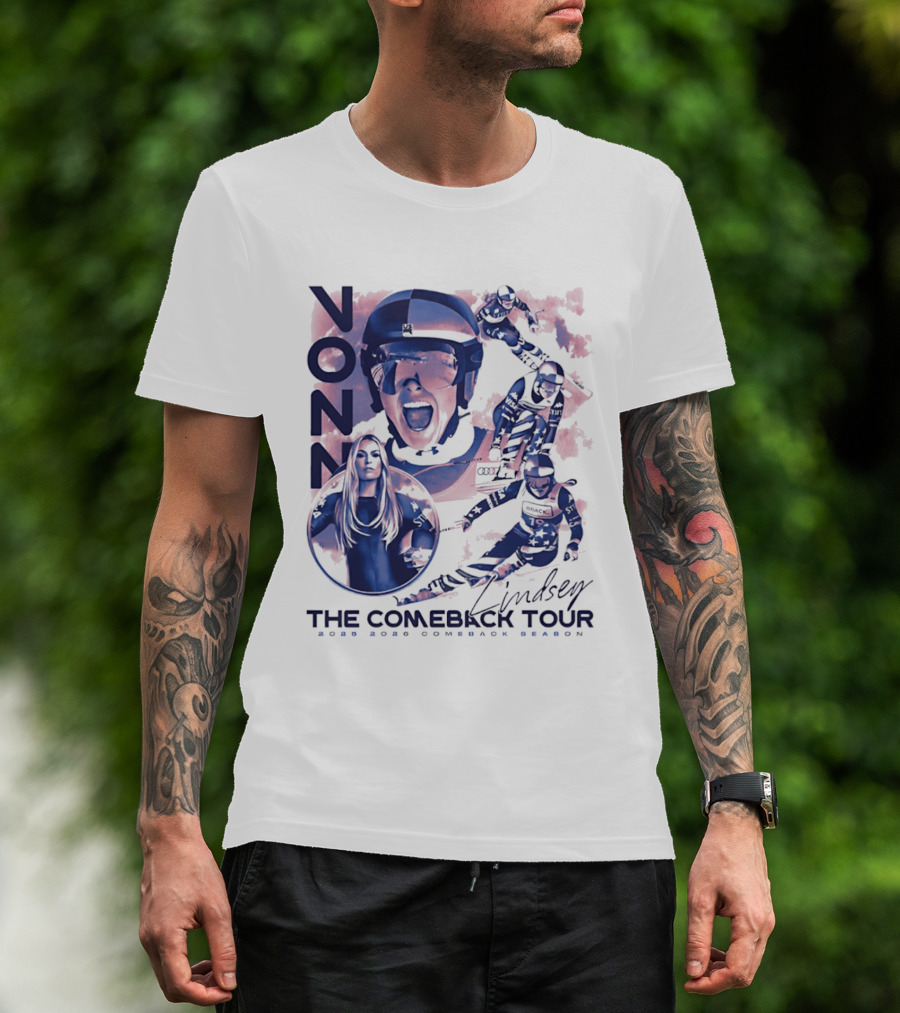 Lindsey Vonn The Comeback Tour 2025 2026 Comeback Season Alpine Skiing Adventure T-Shirt