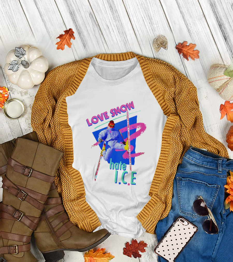 Love Snow Hate ICE Skiing T-Shirt