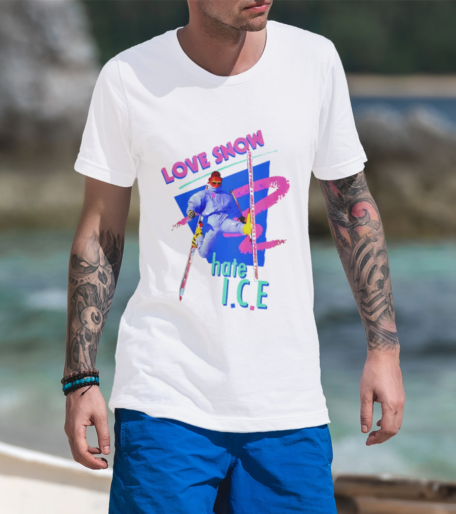 Love Snow Hate ICE Skiing T-Shirt