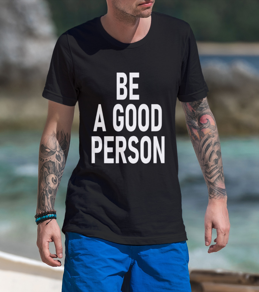 Dillon Brooks Be A Good Person T-Shirt