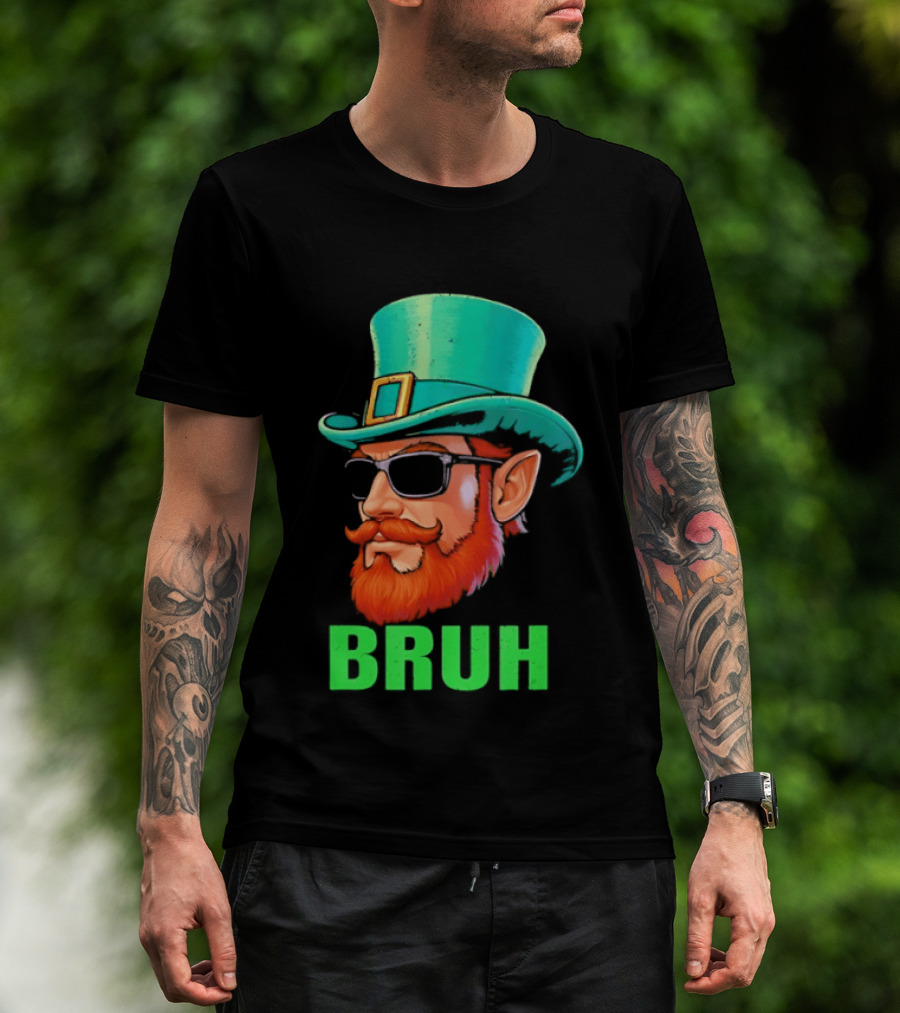 Leprechaun Bruh St Patricks Day Irish Humor T-Shirt