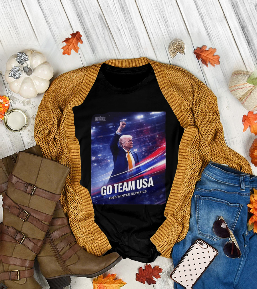 Go Team USA 2026 Winter Olympics Trump Cheer American Pride T-Shirt