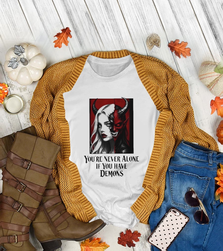You're Never Alone If You Have Demons Gothic Split Face Demon Girl T-Shirt