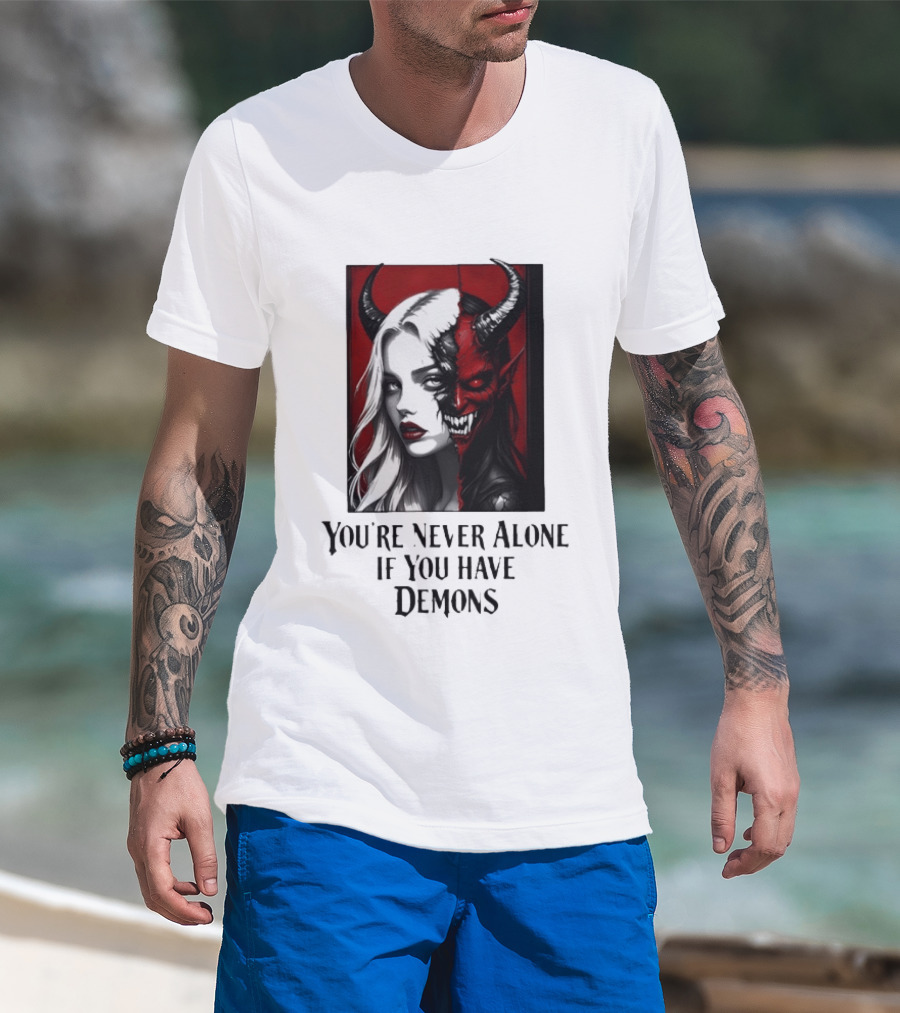 You're Never Alone If You Have Demons Gothic Split Face Demon Girl T-Shirt
