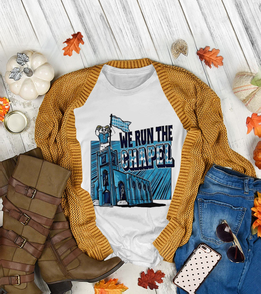 North Carolina Tar Heels We Run the Chapel Mascot Flag Chapel Hill T-Shirt