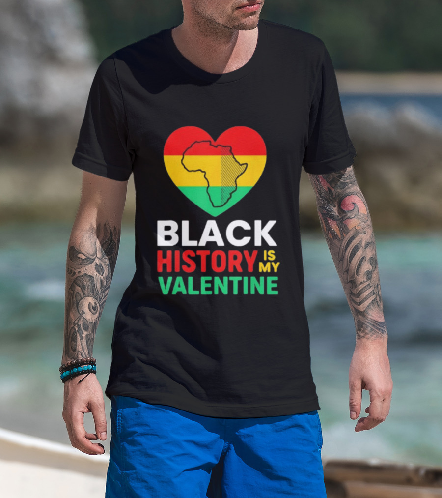 Black History Is My Valentine Heart Africa Map T-Shirt