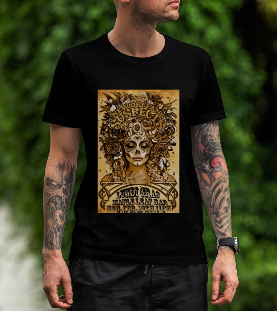 New Orleans Suspects Lundi Gras Maple Leaf Bar Feb 16 George Porter Jr T-Shirt
