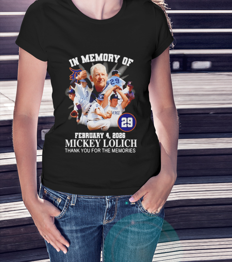 In Memory Of Mickey Lolich February 4 2023 Thank You For The Memories Detroit 29 T-Shirt