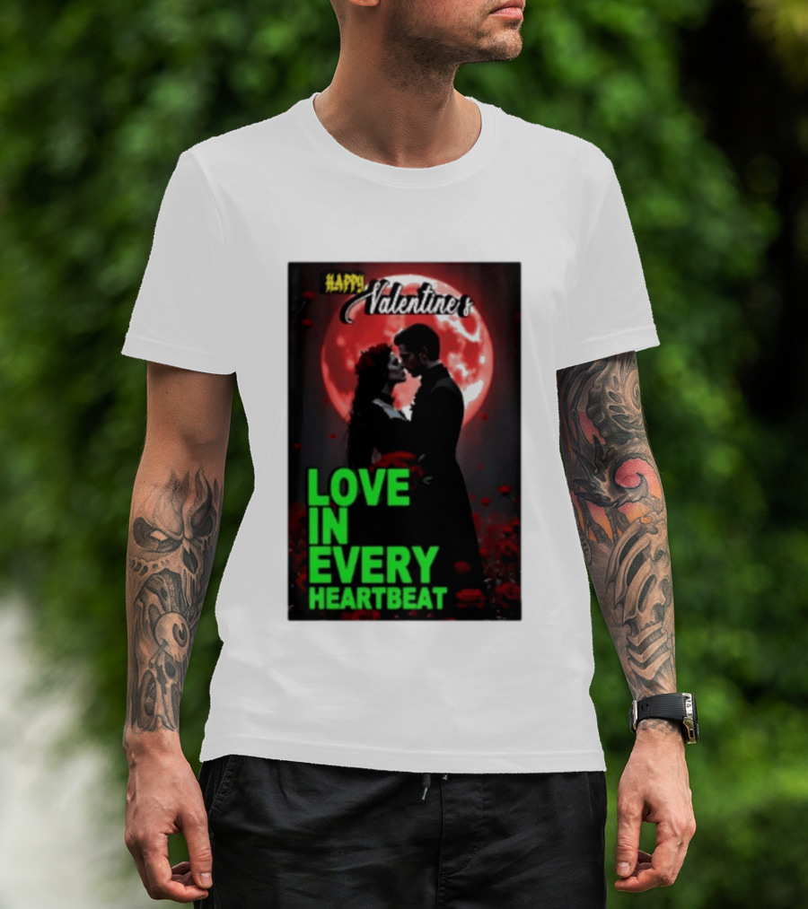 Happy Valentine's Love In Every Heartbeat Romantic Moonlight T-Shirt