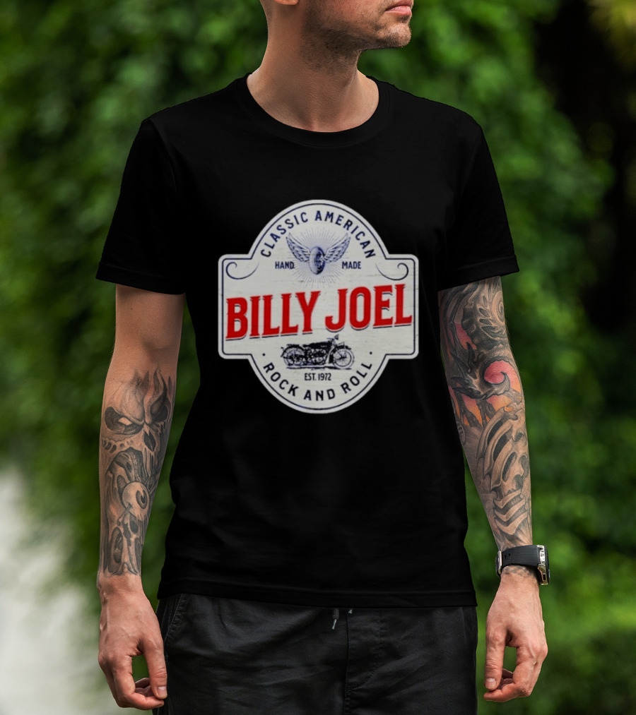 Billy Joel Classic American Hand Made Rock And Roll Est 1972 Motorcycle T-Shirt