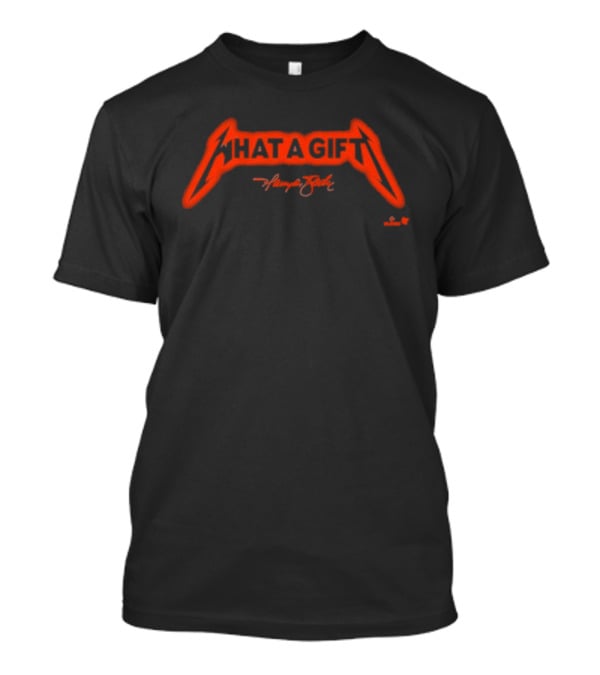 Harrison Bader What A Gift San Francisco Giants T-Shirt