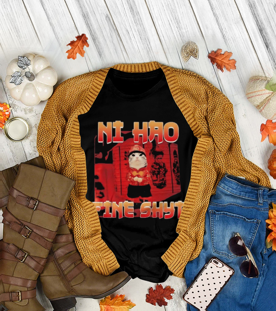 Ni Hao Fine Shyt Funny Cat Lanterns T-Shirt