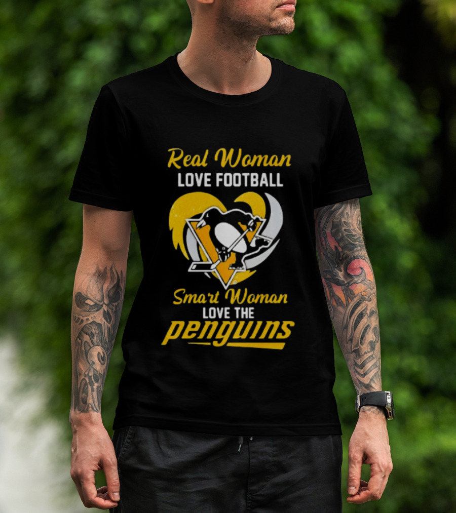 Real Woman Love Football Smart Woman Love The Penguins T-Shirt