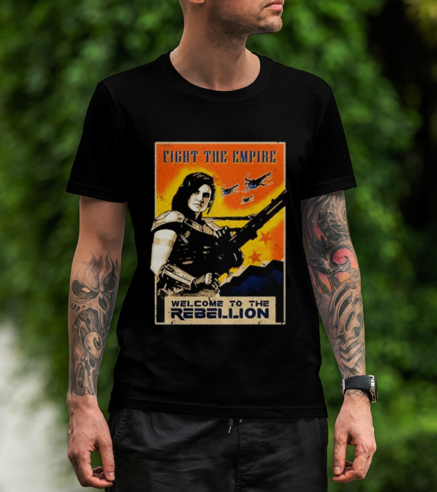 Fight The Empire Welcome To The Rebellion T-Shirt