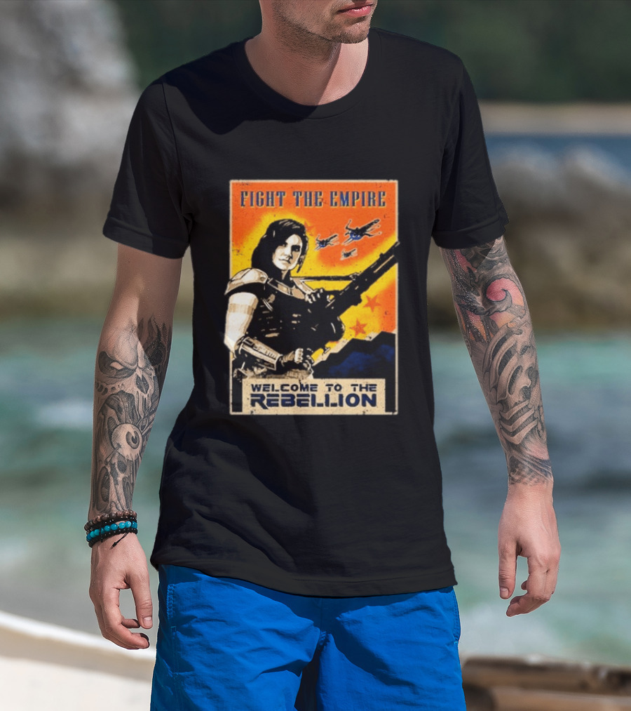 Fight The Empire Welcome To The Rebellion T-Shirt
