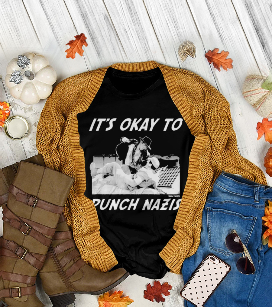 IT'S OKAY TO PUNCH NAZIS Indiana Jones Meme T-Shirt