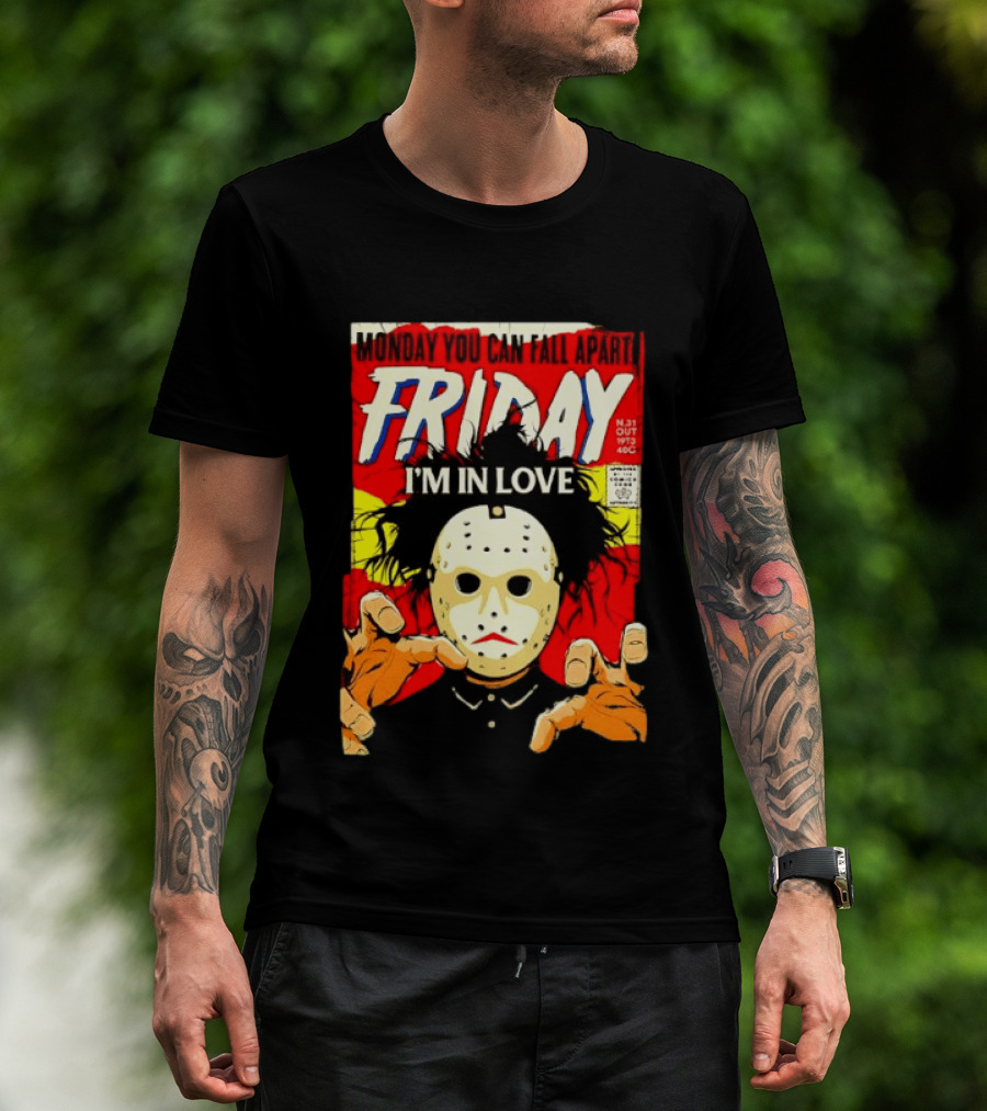 Monday You Can Fall Apart Friday I'm In Love Jason Voorhees Comic T-Shirt