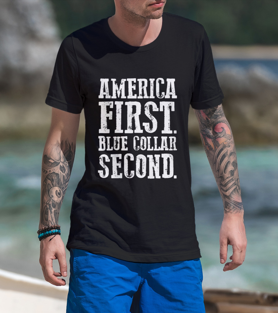 America First Blue Collar Second Bold Text High Contrast T-Shirt