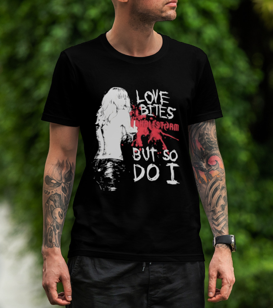 Halestorm Love Bites But So Do I Middle Finger Women's Clothing T-Shirt