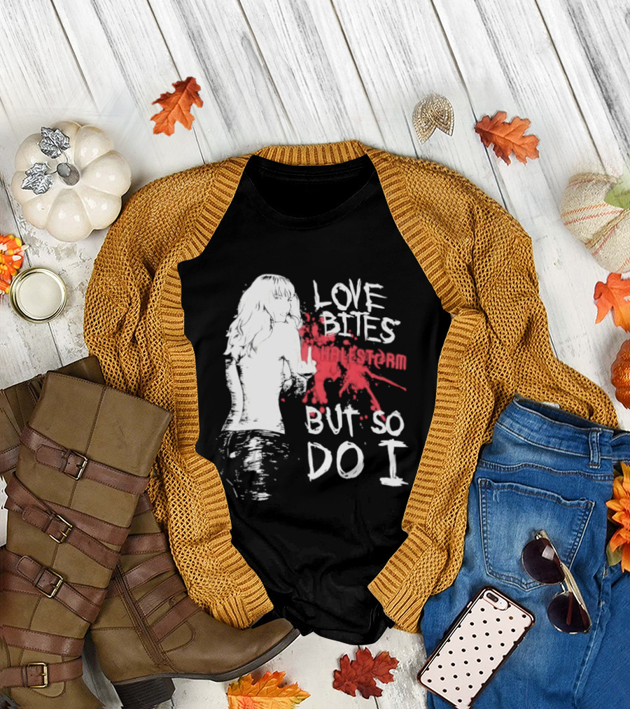 Halestorm Love Bites But So Do I Middle Finger Women's Clothing T-Shirt