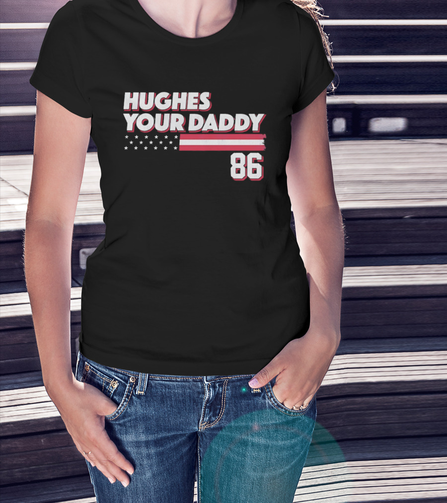 Hughes Your Daddy 86 Stars And Stripes T-Shirt